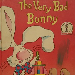 The Very Bad Bunny by Marilyn Sadler - Read Aloud