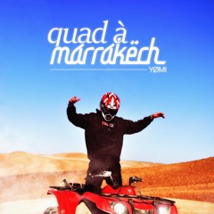 Quad à Marrakech (prod. Mezulari)