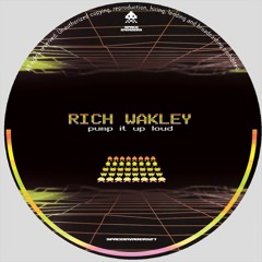 Rich Wakley - Chase The Same High (Original Mix) (Master)