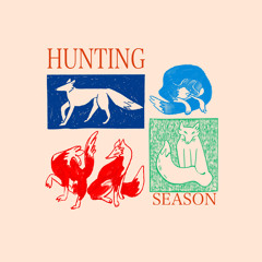Hunting Season (feat. Lissie & Los Bitchos)