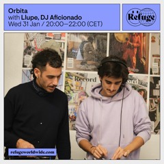 Orbita - Llupe & DJ Aficionado - 31 Jan 2024