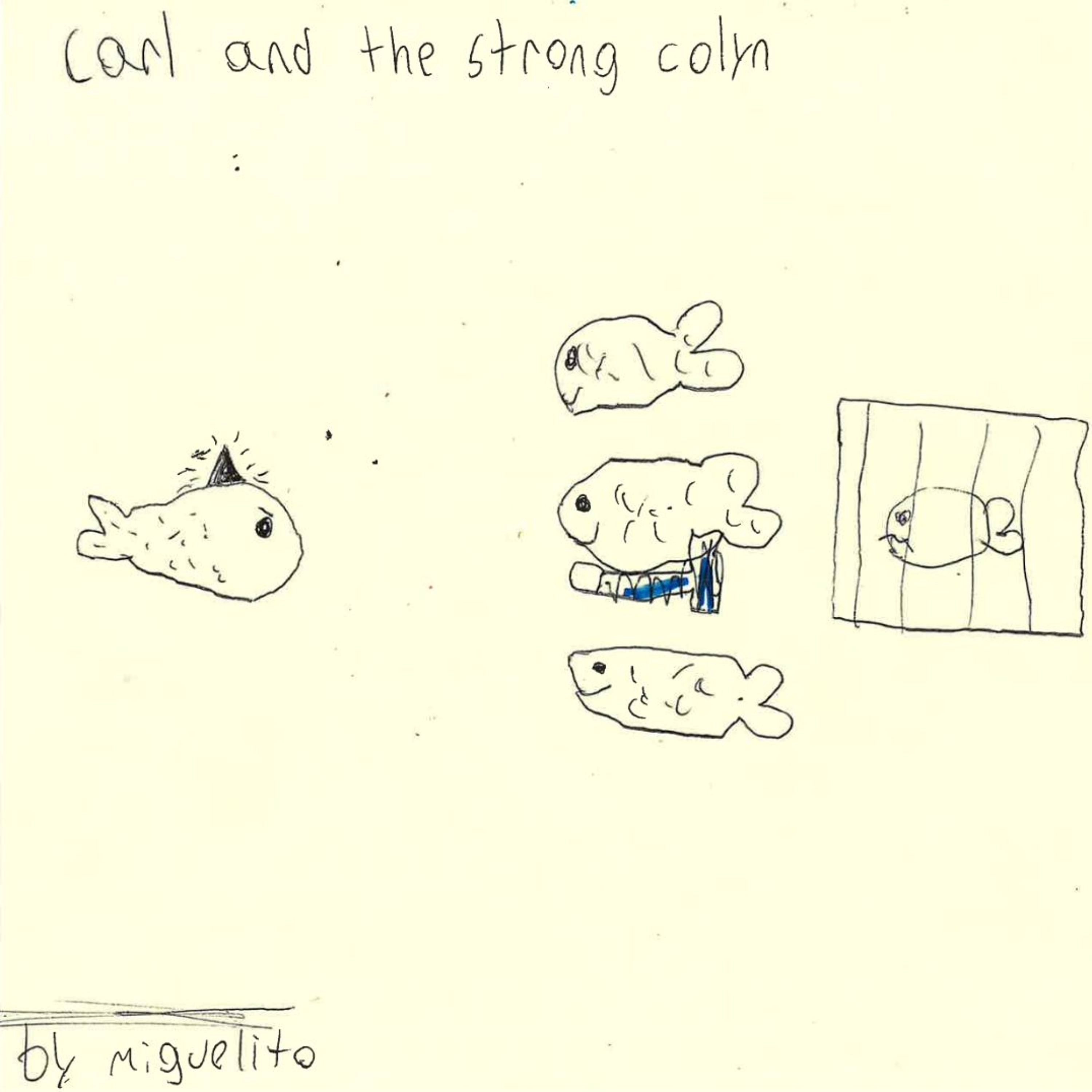 Carl y el poderoso colyn by Miguel episode artwork