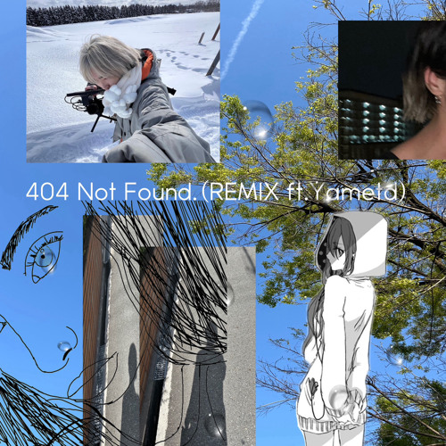 404 Not Found (Yameta REMIX/KiCK BACK) prod.kitty flower