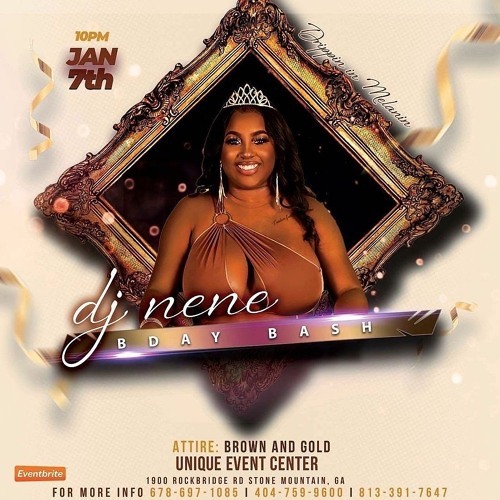 DJ NENE BDAY BASH 2023 - Drippin In Melanin 2k23