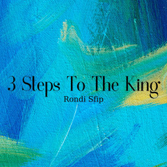 3 Steps to the King