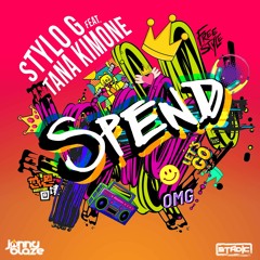Stylo G & Tana Kimone - Spend [Freestyle Riddim][Stadic X Jonny Blaze]