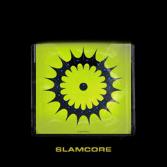 SLAMCORE [FREE DOWNLOAD]