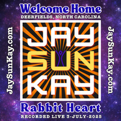 JaySunKay - Welcome Home 2025 Rabbit Heart