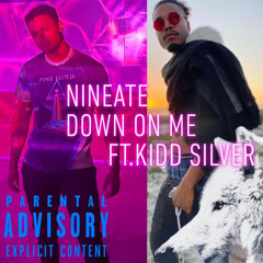 Down On Me (ft. kidd silver)