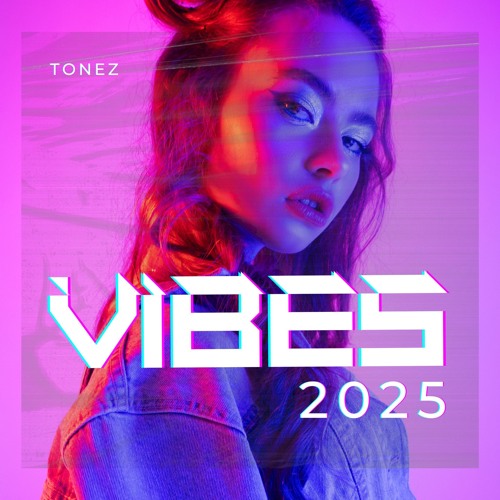 VIBES 2025