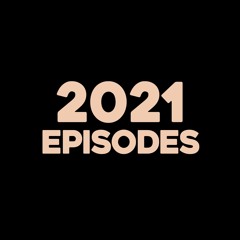 Fogbank Radio 2021 Episodes