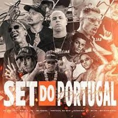 SET DO PORTUGAL 1.0 - Don Juan, PH, Bielzin, Joãozinho VT, Marks, Maneirinho, PK, Portugal no Beat