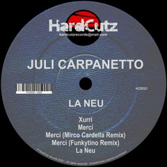 Juli Carpanetto, Mirco Cardella, Funkytino - La Neu EP