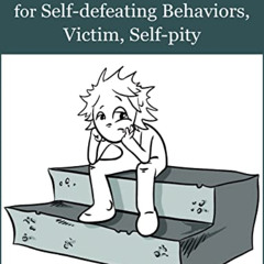 [VIEW] PDF 🖌️ 300 EFT Tapping Statements for Self-defeating Behaviors, Victim, Self-