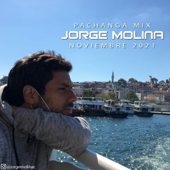Jorge Molina (Pachanga Mix Noviembre 2021)