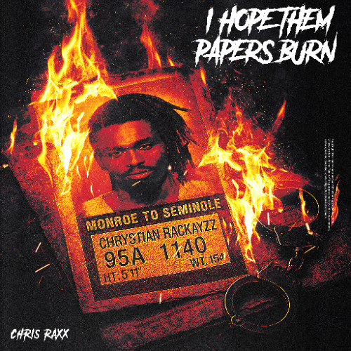 I Hope Them Papers Burn