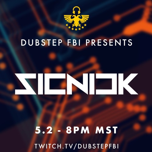SicNick Live On @DubstepFBI Twitch