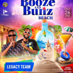 Legacy Team LIVE @ Booze And Bunz Beach 2025