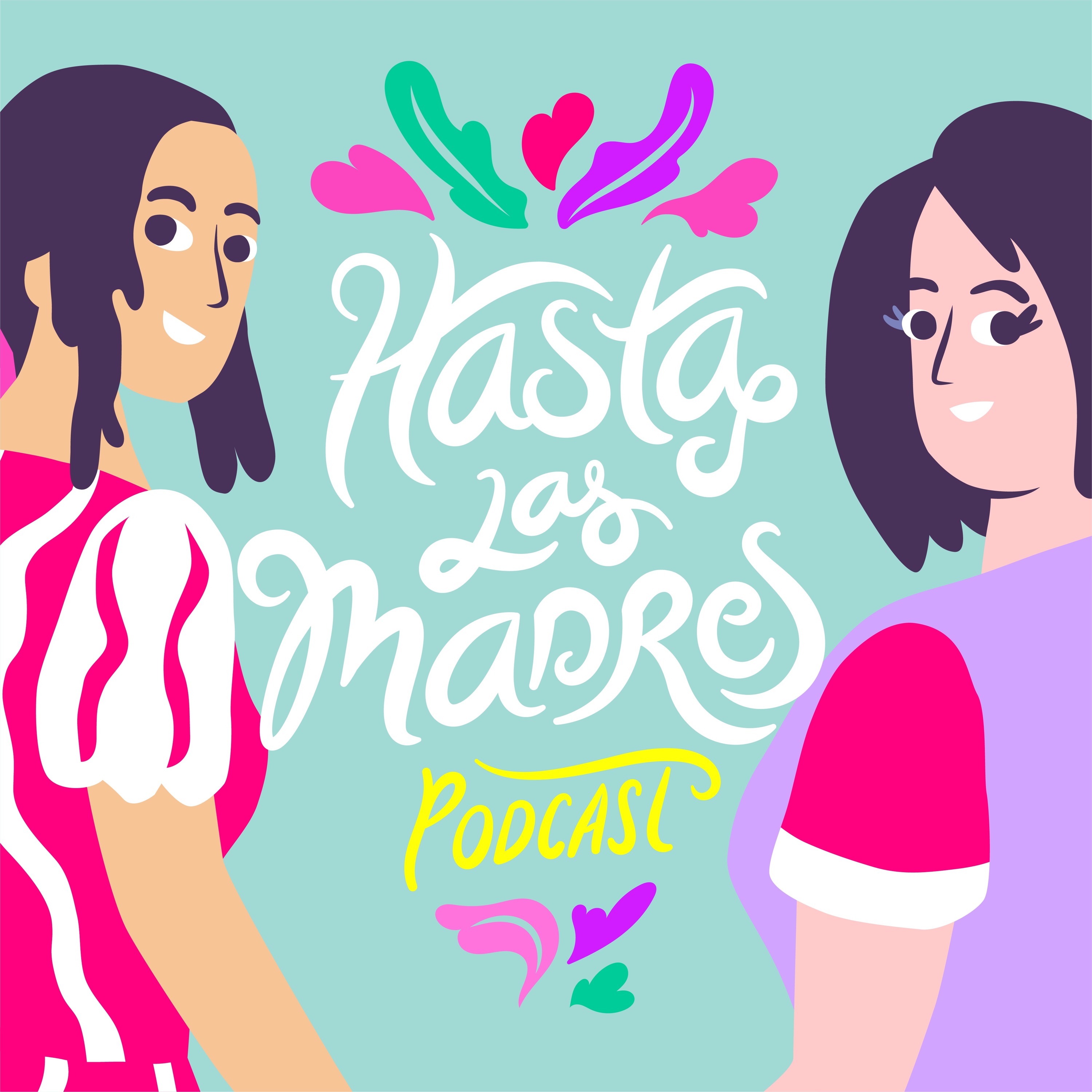 Hasta las Madres