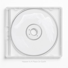 Heaven Is A Place On Earth (Prod.Crybaby404)