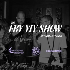 THE FRY YIY SHOW EP 17
