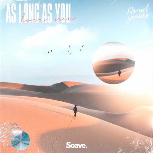 Daniel Santoro - As Long As You Love Me