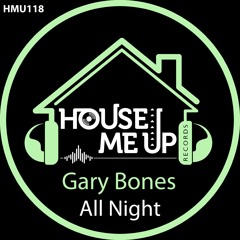 Gary Bones - All Night