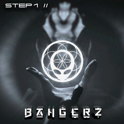 STEP 1 // BANGERZ (unreleased original mix pt. 1)