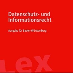 Get [KINDLE PDF EBOOK EPUB] Datenschutz- und Informationsrecht Ausgabe für Baden-Württemberg, Rech