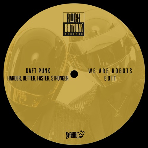 Daft Punk - Harder, Better, Faster, Stronger (We Are Robots Edit)
