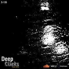 Deep Clicks Radio Show - 135