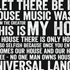 HOUSE MUSIC & ME