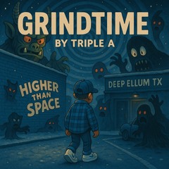 Grindtime x Triple A x Prod. By @MarkMyWordsBeats