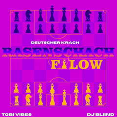 RASENSCHACH - FILOW (TOBI VIBES X DJ BLIIND) [DEUTSCHER KRACH REMIX]