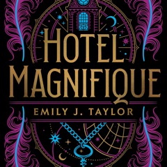(Download PDF/Epub) Hotel Magnifique - Emily J. Taylor