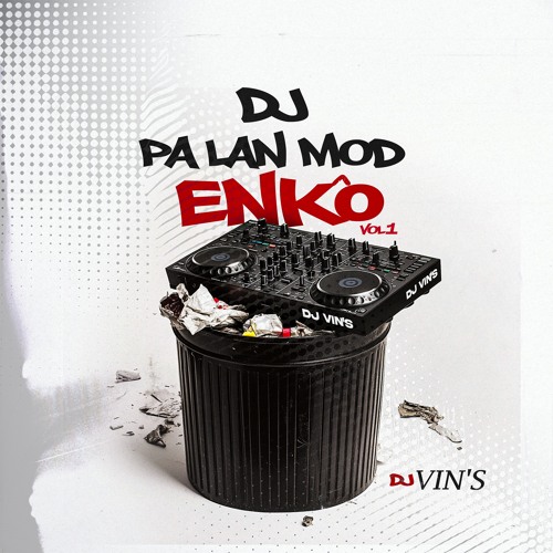 DJ Pas Lan Mode ENKO - Vin's Prod
