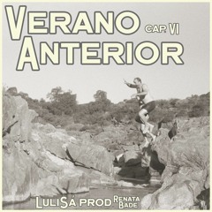 Verano Anterior (cap vi.) x Renata Bade