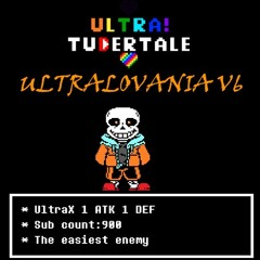 Ultra!Tubertale - Ultralovania (V6) - new version in description