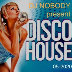 DJ NOBODY present DISCO HOUSE 06-2020