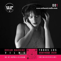 Vilms Set Dream Machine