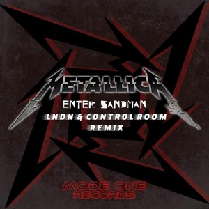 Enter Sandman (LNDN & Control Room Remix)
