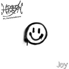 Joy (feat. PackRatsGrave)