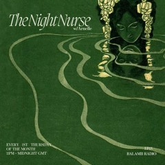 The Night Nurse w/ Arnelle, EP05