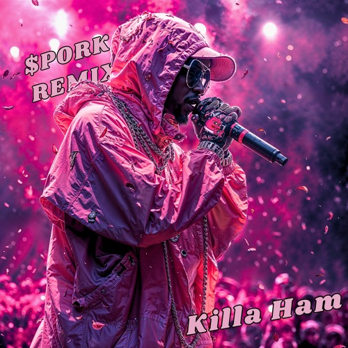 $PORK Remix: Killa Ham (Cam'ron Killa Cam Remix)