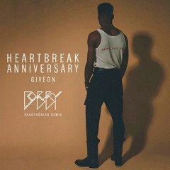 Heartbreak Anniversary _ pagotronico remix