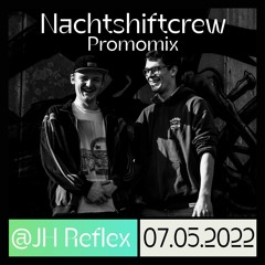 Nachtshift Unlocked Promomix 5/7 KORTRIJK @ JH DE REFLEX