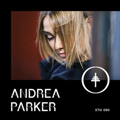 STM 060 - Andrea Parker