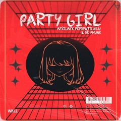 PARTY GIRL x GOI MUA - HENRY MS (Free DownLoad)