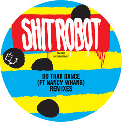 Do That Dance (Konstantin Sibold Remix) [feat. Nancy Whang]