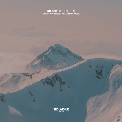 Ruh (SE) - Unrequited (Fabian Ballino Remix) [3rd Avenue]